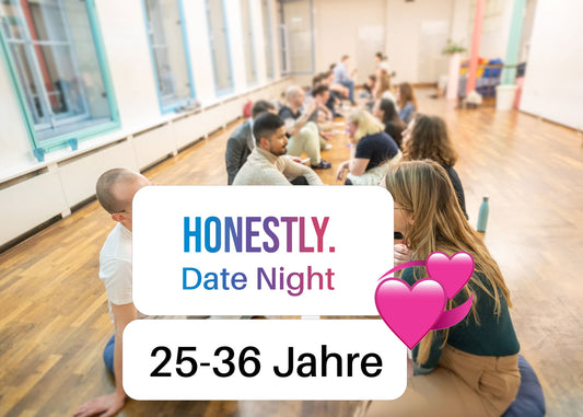 Honestly: Date Night 25-36 Jahre - derzeit nicht verfügbar